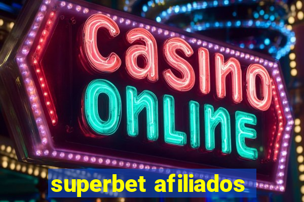 superbet afiliados